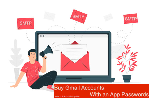 Buy Gmail Accounts with an App Password | Gmail App Password SMTP