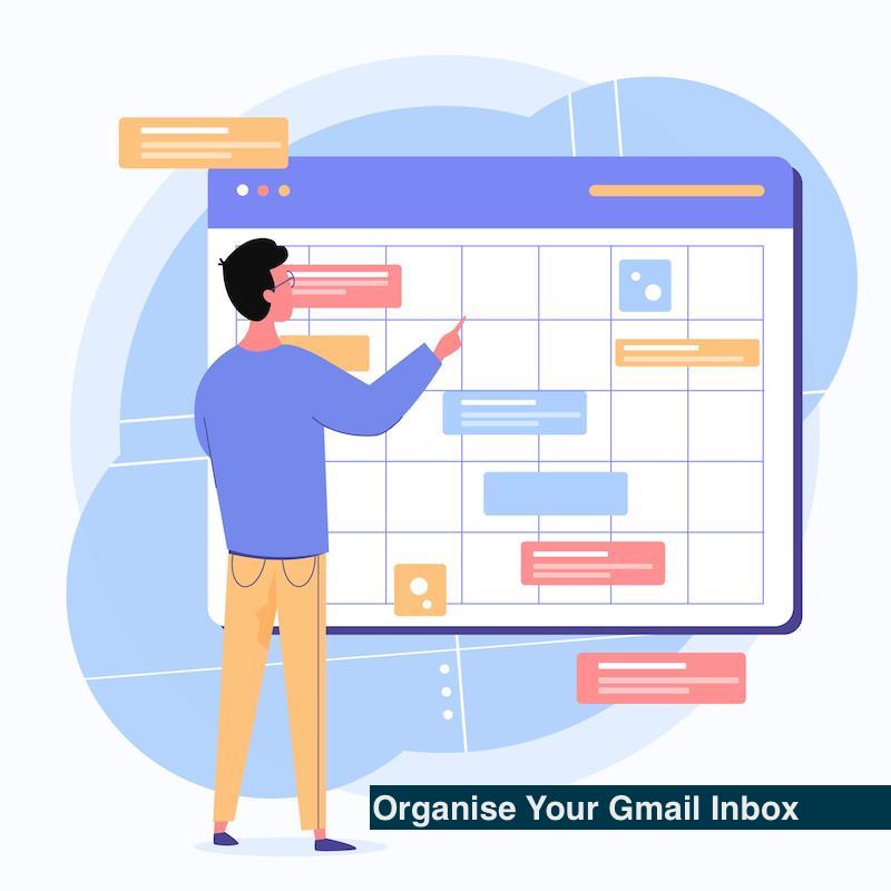 Organise Your Gmail Inbox
