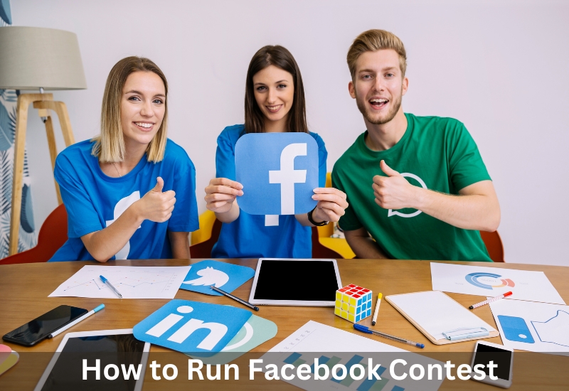 How to Run Facebook Contest
